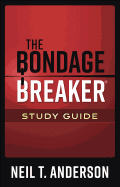 The Bondage Breaker├é┬« Study Guide