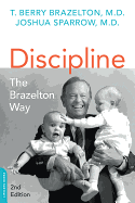 'Discipline: The Brazelton Way, Second Edition'