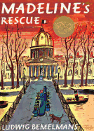 Madeline's Rescue (Turtleback School & Library Binding Edition)