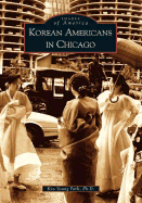 Korean Americans in Chicago (IL) (Images of America)