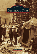 Berthoud Pass (Images of America)