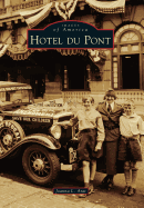 Hotel du Pont (Images of America)