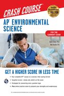 AP├é┬« Environmental Science Crash Course, For the 2021 Exam, Book + Online: Get a Higher Score in Less Time (Advanced Placement (AP) Crash Course)
