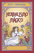 Herbalismo m├â┬ígico (Spanish Edition)