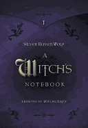 A Witch's Notebook