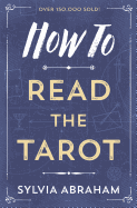 How To Read the Tarot (How To Series (8))