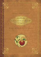 Lughnasadh: Rituals, Recipes & Lore for Lammas (Llewellyn's Sabbat Essentials (4))