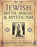 'The Encyclopedia of Jewish Myth, Magic and Mysticism'