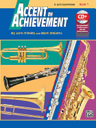 Accent on Achievement, Book 1 Eb Alto Saxophone