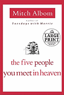 The Five People You Meet in Heaven (Random House Large Print)