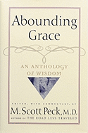 Abounding Grace An Anthology Of Wisdom