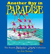 Another Day in Paradise: The Fourth Sherman's Lagoon Collection (Sherman's Lagoon Collections)