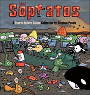 The Sopratos: A Pearls Before Swine Collection (Volume 8)