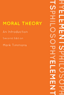 'Moral Theory: An Introduction, Second Edition'