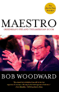 Maestro: Greenspan's Fed and the American Boom (Greenspan, Alan)