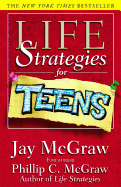 Life Strategies For Teens (Life Strategies Series)
