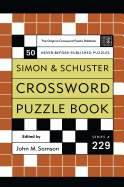 Simon and Schuster Crossword Puzzle Book #229: The Original Crossword Puzzle Publisher (Simon & Schuster Crossword Puzzle Books)