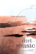Dirt Music: A Novel