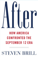 After: The Rebuilding and Defending of America in the September 12 Era