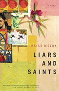 Liars and Saints: A Novel