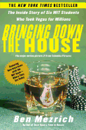 Bringing Down the House: The Inside Story of Six M
