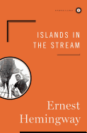 Islands in the Stream: A Novel (Scribner Classics)