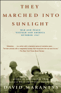 They Marched Into Sunlight: War and Peace Vietnam
