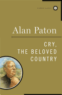 Cry, the Beloved Country (Scribner Classics)