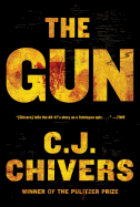 The Gun (A History of Weapons and Warfare)