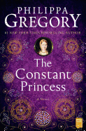 The Constant Princess (The Plantagenet and Tudor