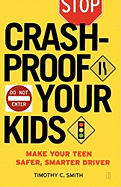 'Crashproof Your Kids: Make Your Teen a Safer, Smarter Driver'