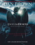 Angels & Demons Special Illustrated Edition: A Nov