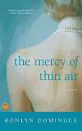 The Mercy of Thin Air: A Novel