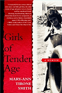 Girls of Tender Age: A Memoir
