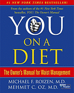 You: On A Diet: The Owner's Manual for Waist Manag