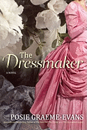 The Dressmaker: A Novel