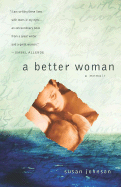 A Better Woman: A Memoir of Motherhood