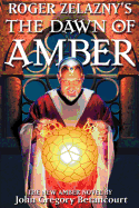 Roger Zelazny's The Dawn of Amber Book 1