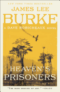 Heaven's Prisoners (Dave Robicheaux)