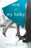 One for My Baby: A Novel