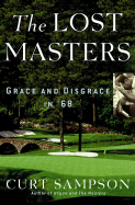 The Lost Masters: Grace and Disgrace in '68