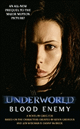 Blood Enemy: Underworld Book 2 (Underworld (Pocket Star Books)) (Bk. 2)