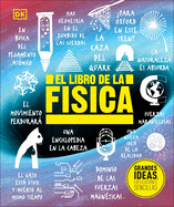 El Libro de la Ffsica (The Physics Book)