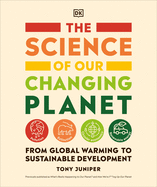 The Science of Our Changing Planet: From Global Warming to Sustainable Development
