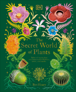Secret World of Plants, The