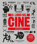 El libro de cine (The Movie Book): Nueva edici├â┬│n (DK Big Ideas) (Spanish Edition)