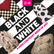 The Met Black and White: A High Contrast Book of Art (DK The Met)