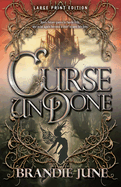 Curse Undone (Gold Spun Duology)