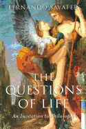 The Questions of Life: An Invitation to Philosophy