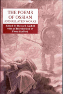 The Poems of Ossian and Related Works: James Macpherson